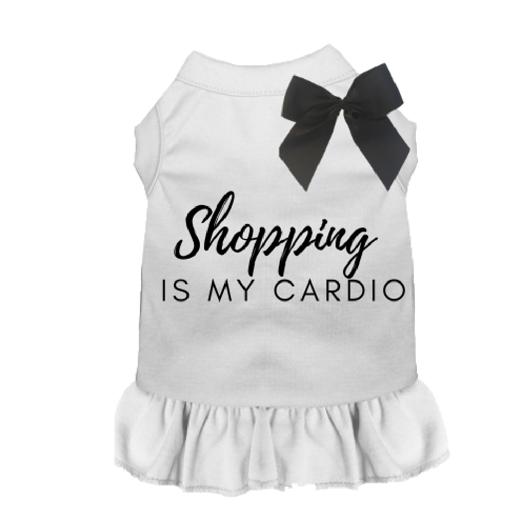 Shopping is My Cardio for Dogs